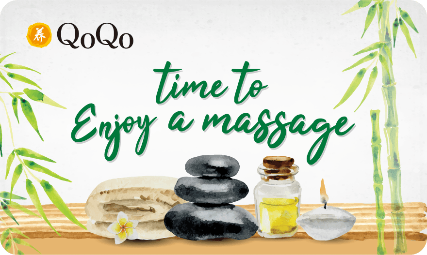 TIME TO ENJOY A MASSAGE - QoQo Massage Clinics