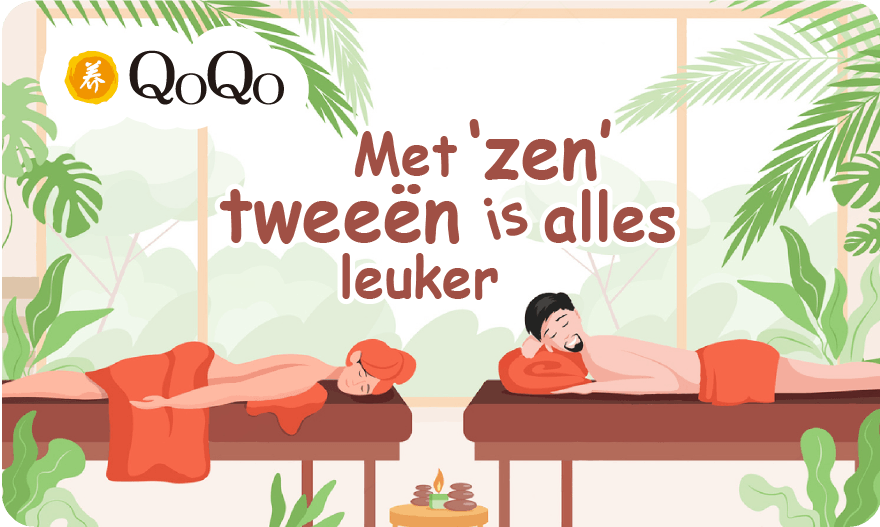 MET 'ZEN' TWEEËN IS ALLES LEUKER - QoQo Massage Clinics